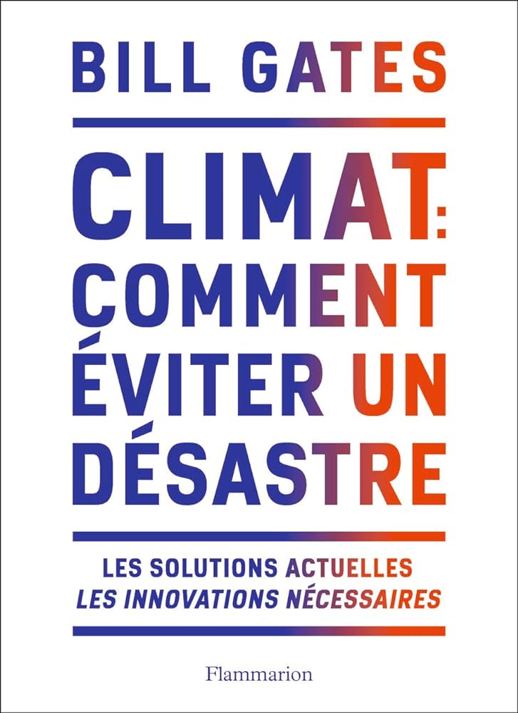 Climat : Comment Éviter un Désastre